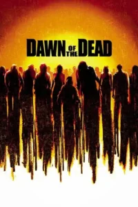dawn of the dead 2004