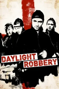 daylight robbery 2008