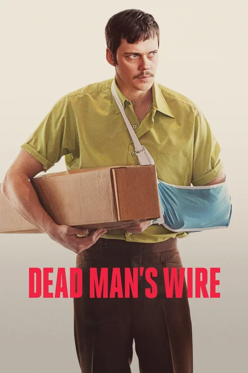 dead man s wire 2025