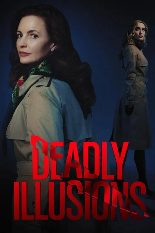 deadly illusions 2021