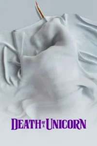 death of a unicorn 2025
