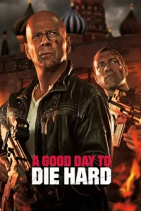 die hard 5 a good day to die hard 2013