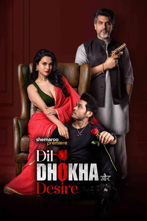 Download Dil Dhokha Aur Desire (Season 1) Hindi Complete Web Series 480p | 720p | 1080p WEB DL 2 dil dhokha aur desire season 1