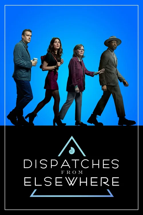 Download Dispatches from Elsewhere (Season 1) Dual Audio {Hindi English} NetFlix Original Series 480p | 720p | 1080p WEB DL 11 dispatches from elsewhere season 1