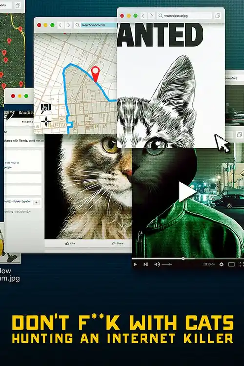 don t fuck with cats hunting an internet killer 2019