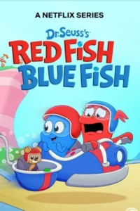 dr. seuss s red fish blue fish season 1