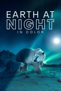 earth at night in color season 1
