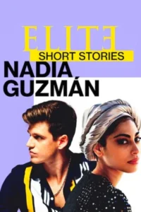 elite short stories nadia guzman 2021