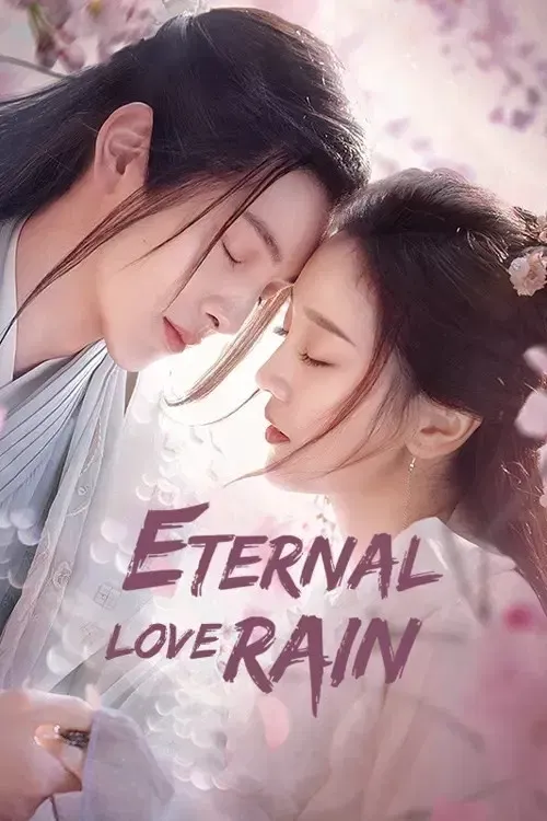 Download Eternal Love Rain (Season 1 β Episode 1 10 Added) Hindi Dubbed (ORG) All Episodes 480p | 720p WEB DL 7 eternal love rain season 1