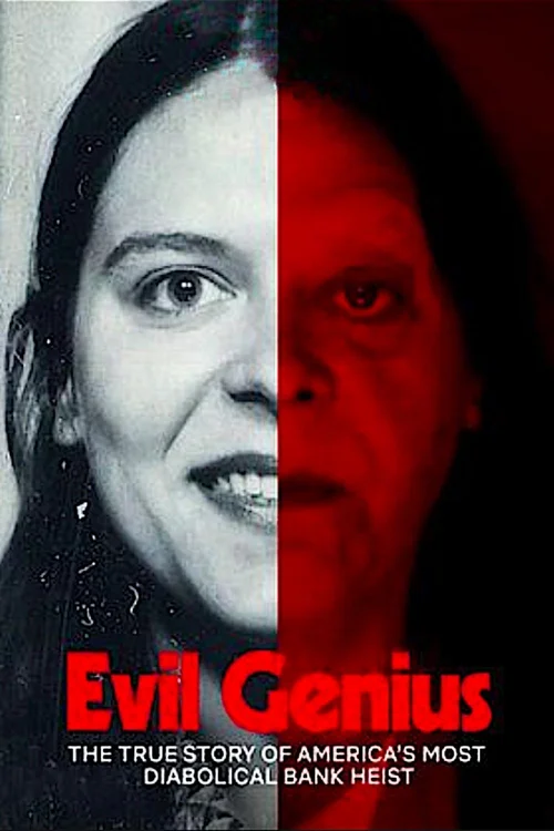 evil genius the true story of america s most diabolical bank heist 2018