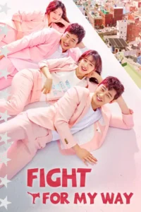 fight for my way season 1