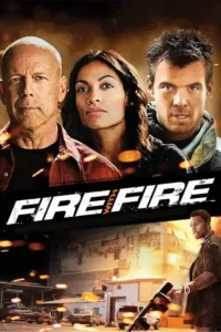 fire with fire 2012