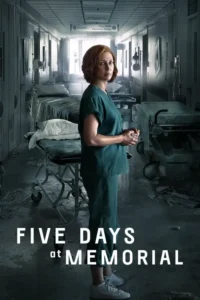 five days at memorial 2022