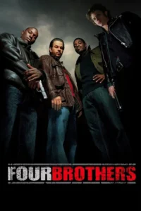four brothers 2005