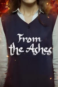 from the ashes netflix original 2024
