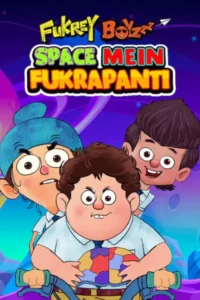 fukrey boyzzz space mein fukrapanti 2020
