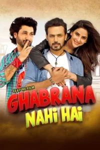 ghabrana nahi hai 2022