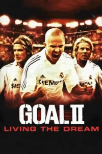 goal 2 living the dream 2007