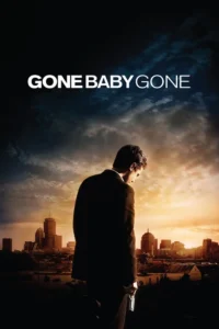gone baby gone 2007
