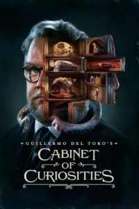 guillermo del toro s cabinet of curiosities netflix original 2022
