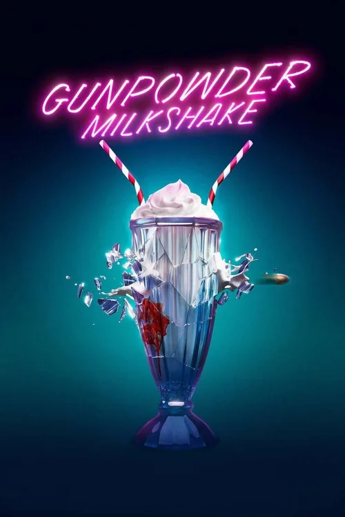 gunpowder milkshake 2021