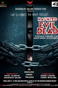 haunted evil dead 2021