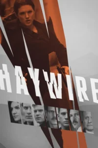 haywire 2011