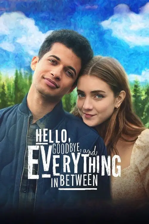 hello goodbye and everything in between 2022