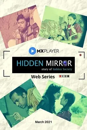 Download Hidden Mirror (2021) Season 1 Hindi Complete MX Original WEB Series 480p | 720p HDRip 1 hidden mirror 2021