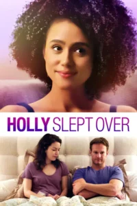 holly slept over 2020