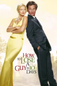 how to lose a guy in 10 days 2003