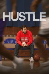 hustle netflix original 2022