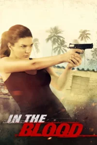 in the blood 2014