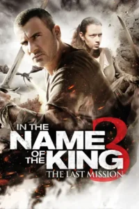 in the name of the king 3 the last mission 2014