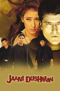 jaani dushman ek anokhi kahani 2002