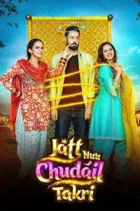 jatt nuu chudail takri 2024