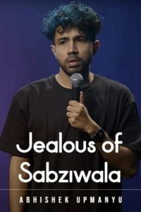 jealous of sabziwala 2023