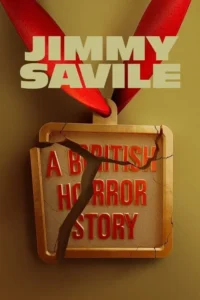 jimmy savile a british horror story 2022