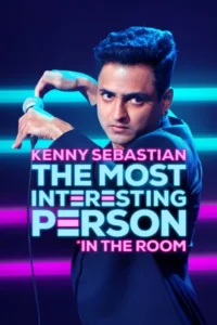 kenny sebastian the most interesting person in the room 480