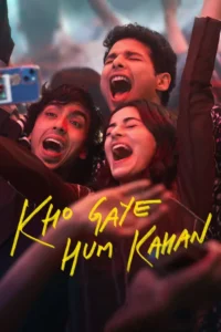 kho gaye hum kahan 2023