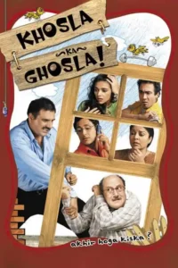 khosla ka ghosla 2006