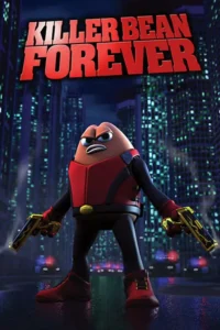 killer bean forever 2009