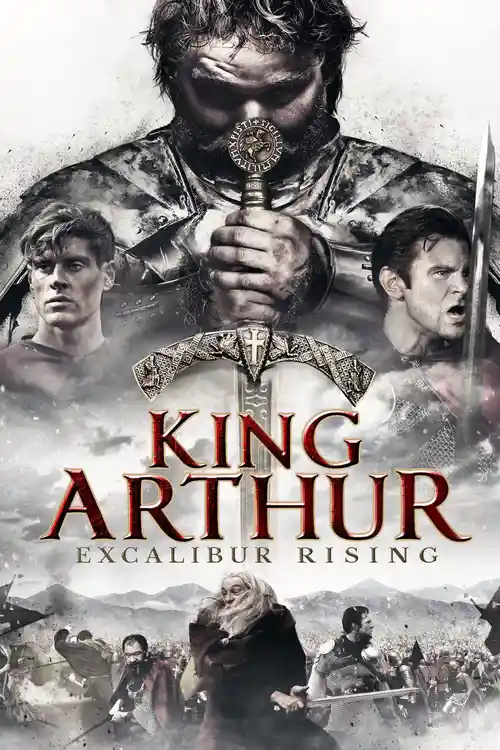 king arthur excalibur rising 2017