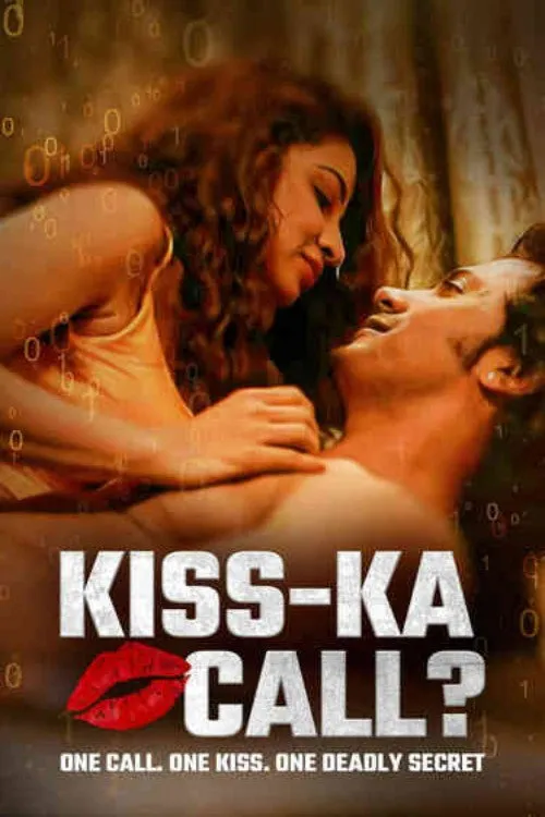 kiss ka call 2025