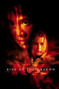 kiss of the dragon 2001