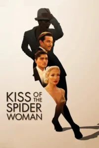 kiss of the spider woman 2025