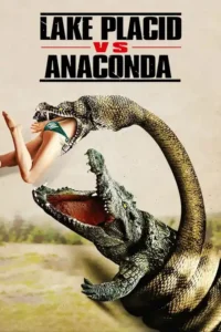 lake placid vs. anaconda 2015