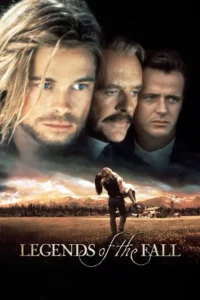 legends of the fall 1994