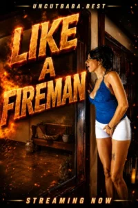 like a fireman 2026