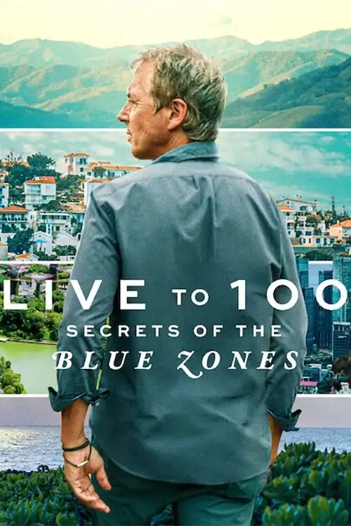 Download Live to 100: Secrets of the Blue Zones β Netflix Original (2023) Season 1 Complete Dual Audio {Hindi English} 720p | 1080p WEB DL 6 live to 100 secrets of the blue zones netflix original 2023
